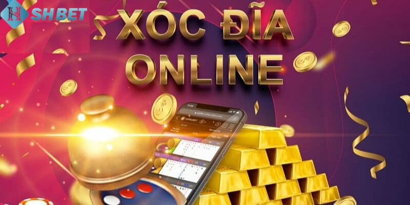 xóc đĩa online tiền thật