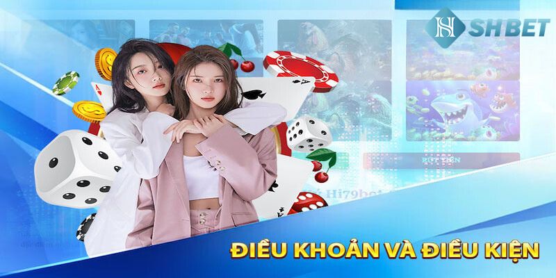 Chính sách điều kiện điều khoản tại đơn vị cá cược uy tín này