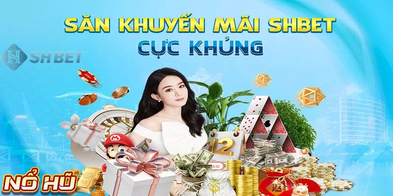 khuyến mãi nổ hũ