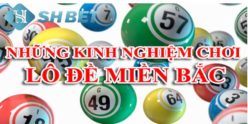 Dự đoán các con số xổ số là kinh nghiệm chơi lô đề